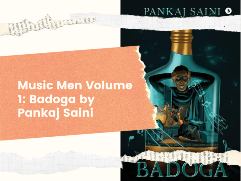 Review of Music Man Volume 1: Badoga by Pankaj Saini