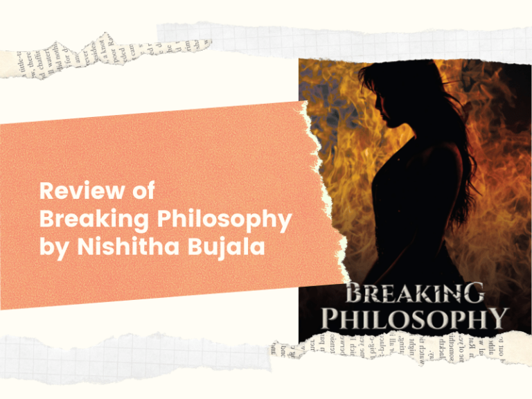 Review of Breaking Philosophy by Nishitha Bujal