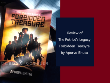 Review of The Patriot’s Legacy: Forbidden Treasure by Apurva Bhuta