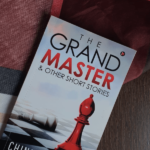 Review of the book The Grand Master & other Short Stories by Chinmaya Desai