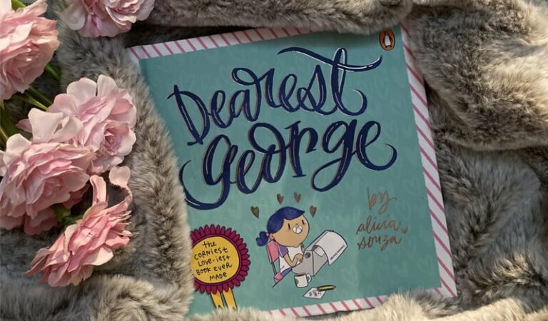6 reasons why you should read Dearest George | Book Review
