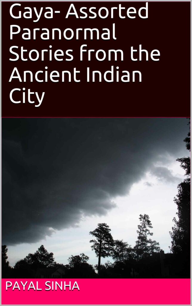 Book Review of Gaya - Assorted Paranormal Stories from the Ancient Indian City by Payal Sinha