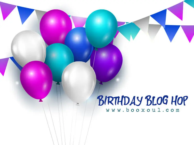 Birthday Blog Hop Rules – By Neelam And Vidhya - Booxoul