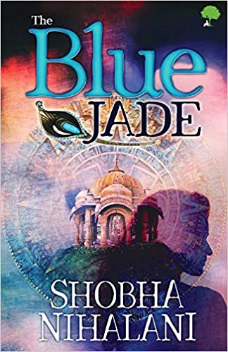 Book review of The Blue Jade by Shobha Nihalani