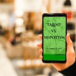 Talent vs Nepotism