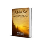 Book review Janaka and Ashtavakra by Ashraf Karayath