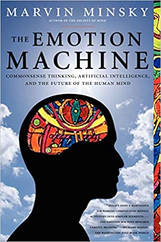 The Emotion Machine by Marvin Minsky