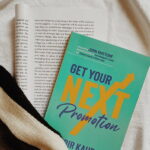 Book review of Get Your Next Promotion by Manbir Kaur