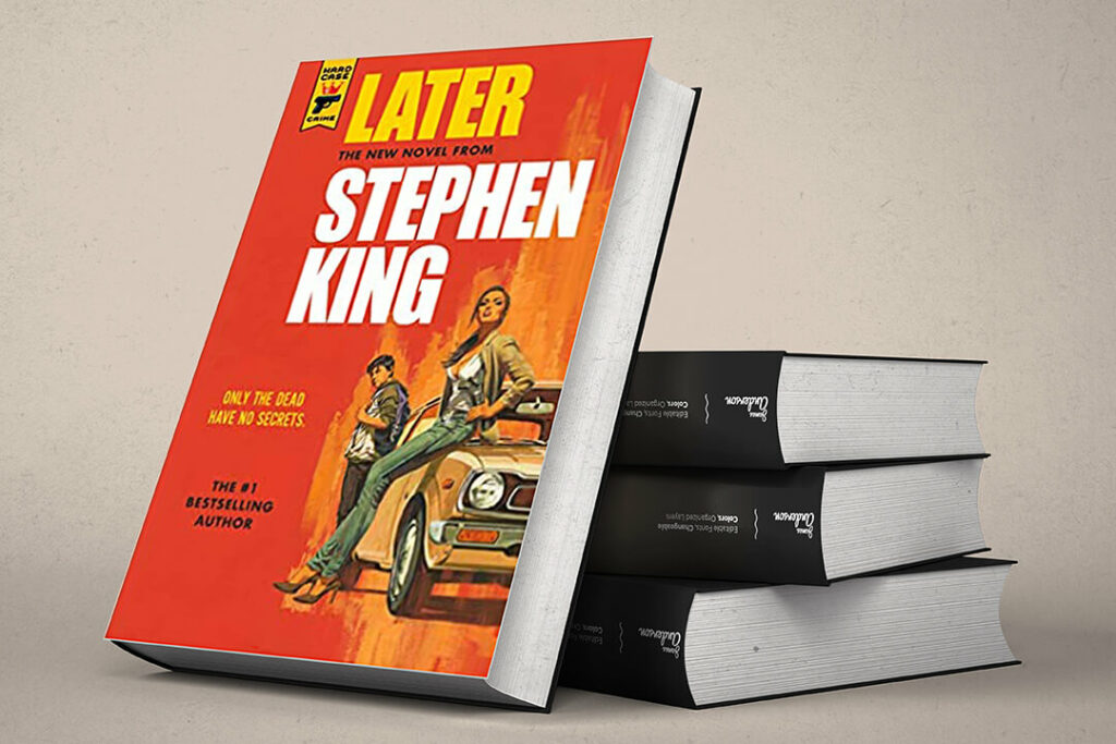 Later by Stephen King - The 5 Most Anticipated reads of March 2021