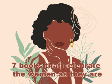 7 books that celebrate the women as they are