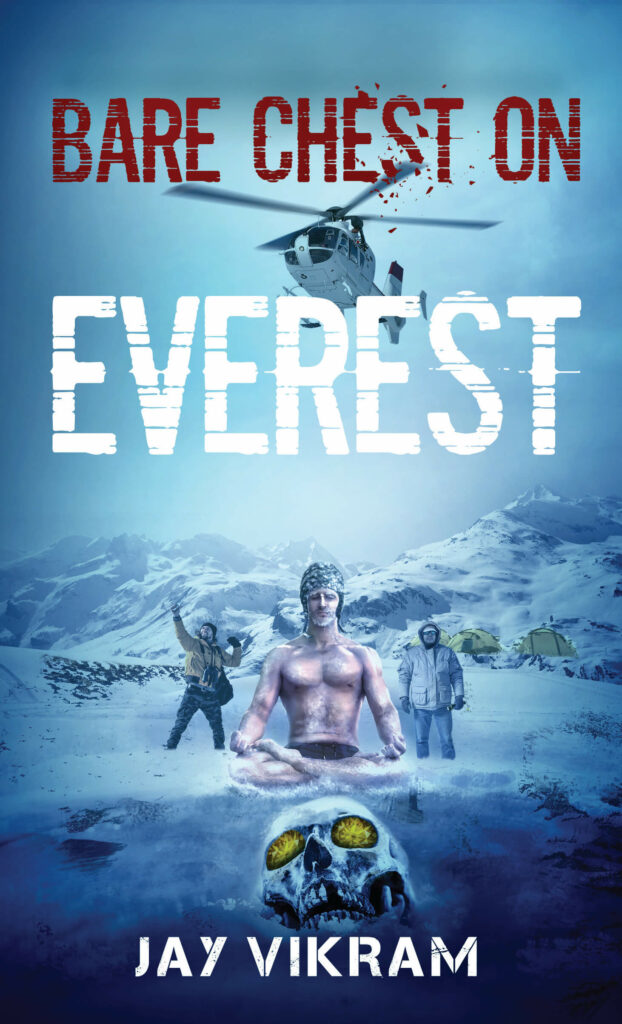 10 Travelogues You Must Read During Lockdown To Satisfy Your Wanderlust - Bare chest on Everest by Jay Vikram