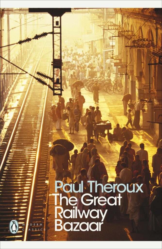 10 Travelogues You Must Read During Lockdown To Satisfy Your Wanderlust - The Great Railway Bazaar by Paul Theroux