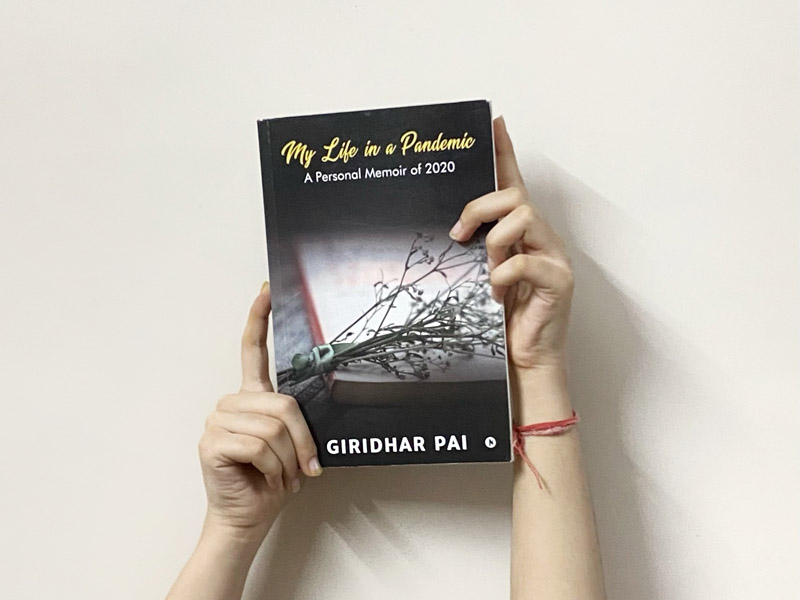 Book review of My Life in a Pandemic by Giridhar Pai