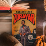 Book review of Zoravar by Maharsh Shah