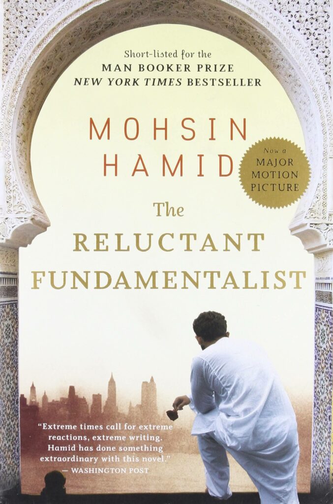 32 books by Asian authors you should read once in your lifetime - The Reluctant Fundamentalist by Mohsin Hamid