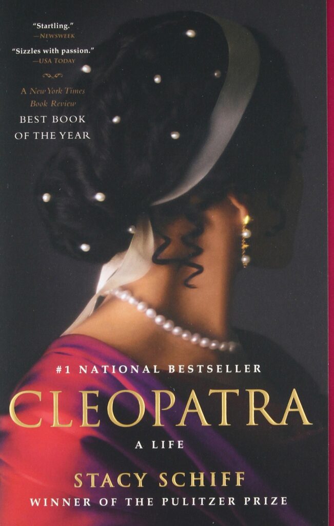 5 Books that symbolise true Women Empowerment - Cleopatra by Stacy Schiff