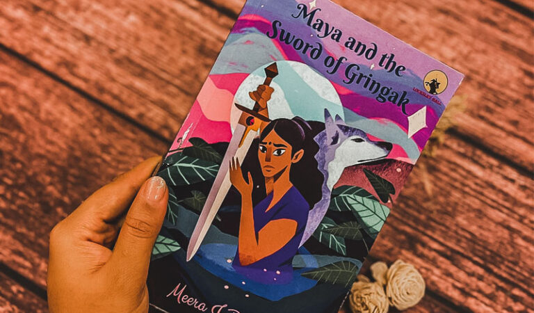 Maya and the Sword of Gringak by Meera J Pillai