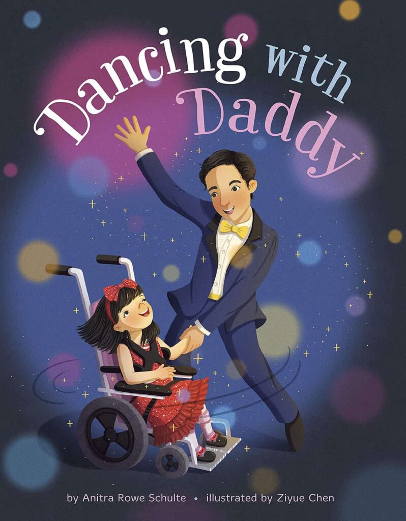 Dancing with Daddy by Anitra Rowe Schulte & Ziyue Chen  - Booxoul Top 10