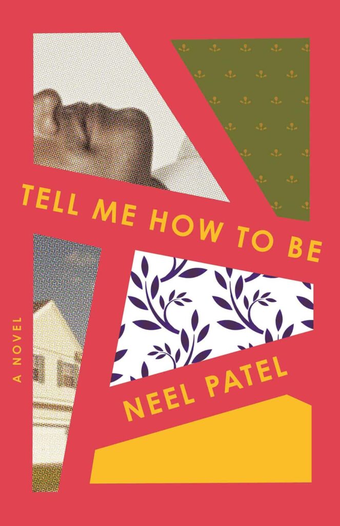 Tell Me How To Be by Neel Patel - Booxoul Top 10