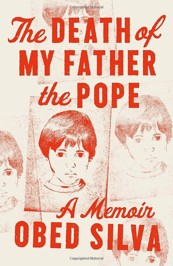 The Death of My Father the Pope by Obed Silva - Booxoul Top 10