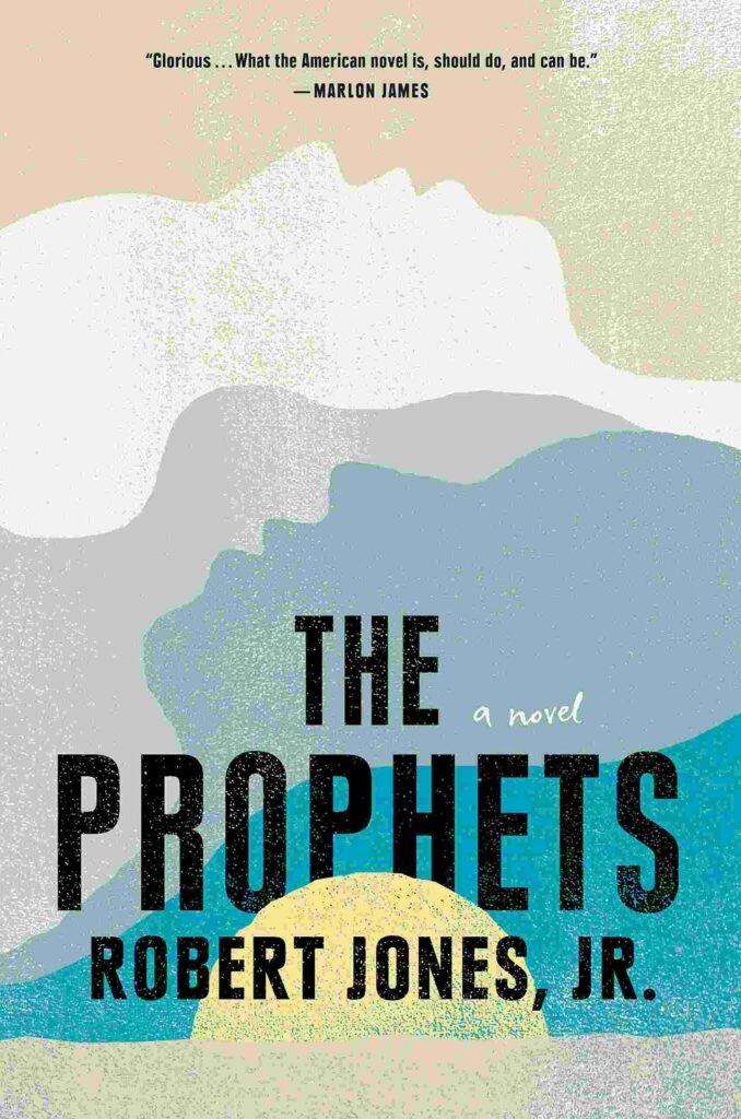 The Must-Read Top Books in 2021 | Booxoul - The Prophets by Robert Jones Jr.