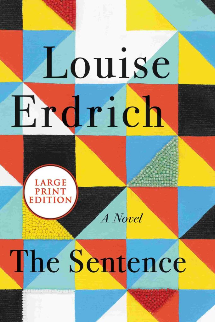 The Must-Read Top Books in 2021 | Booxoul - The Sentence by Louise Erdrich