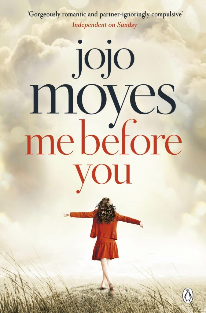 Top 5 Romantic Book Recommendations For The Month Of Love, Romance and Togetherness: Valentine’s Day Special - Me Before You by Jojo Moyes