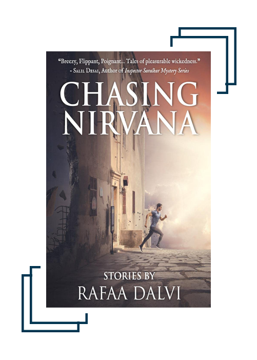 Bite-Sized Fiction That Is Not Written But Carved? Read On To Discover The Charm Of Short Stories - Chasing Nirvana by Rafaa Dalvi