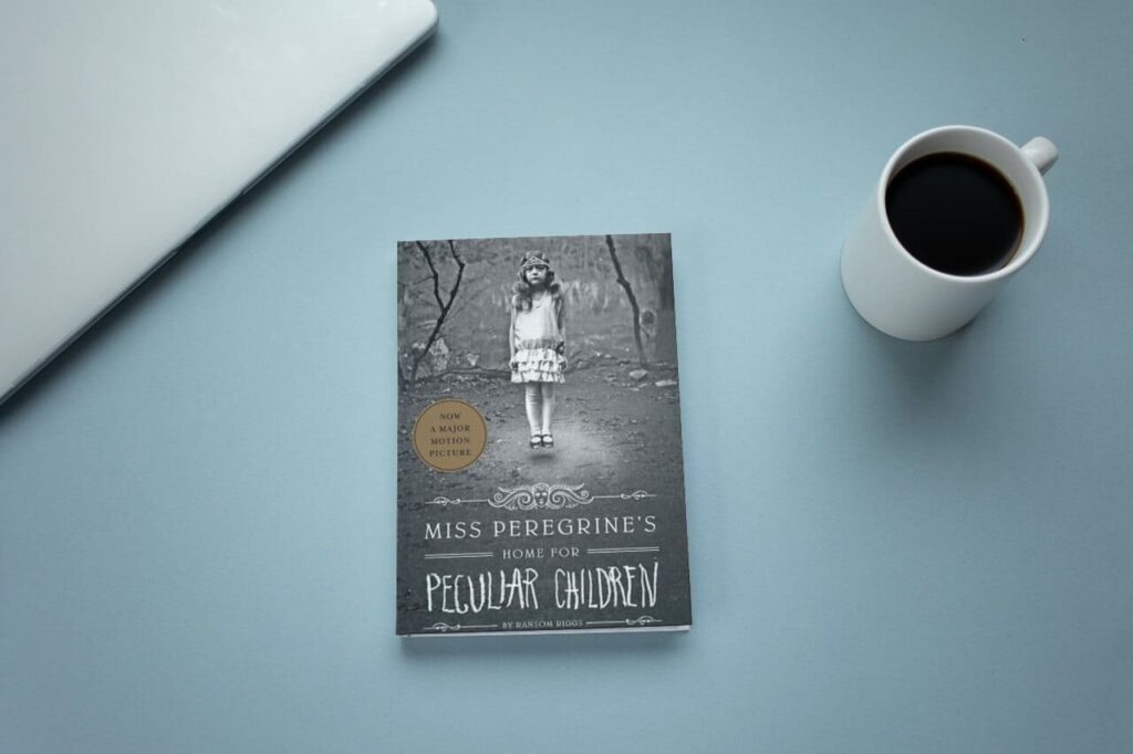 Book Recommendations For Teens This Summer Vacation - Miss Peregrine’s Home for Peculiar Children by Ransom Rigg