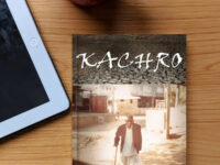 Book Review Of Kachro by Chandrakant Desai- A Biography Exploring The Pursuit Of The Inner Soul