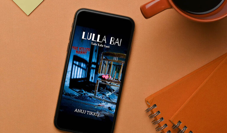 Exploring The Travesty Of Humanity Through Loss And Despair – Lulla Bai: La La Lala Lori By Anuj Tikku | A Book Review Exploring The Travesty Of Humanity Through Loss And Despair – Lulla Bai: La La Lala Lori By Anuj Tikku | A Book Review