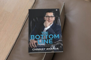 Master Finance In Just A Few Hours! 5 Reasons Why Chinmay Ananda’s The Bottom Line Is The Ideal Handbook