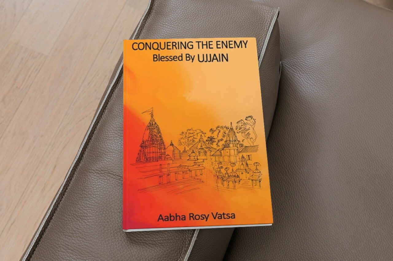 Aabha Rosy Vatsa’s Conquering the Enemy - Blessed by Ujjain By - A Spiritual Journey Towards Mahadev