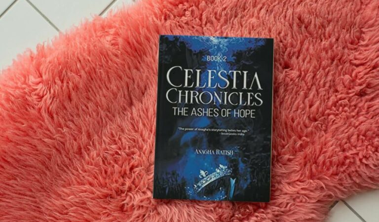 Celestia Chronicles: The Ashes of Hope | Anagha Ratish | Book Review