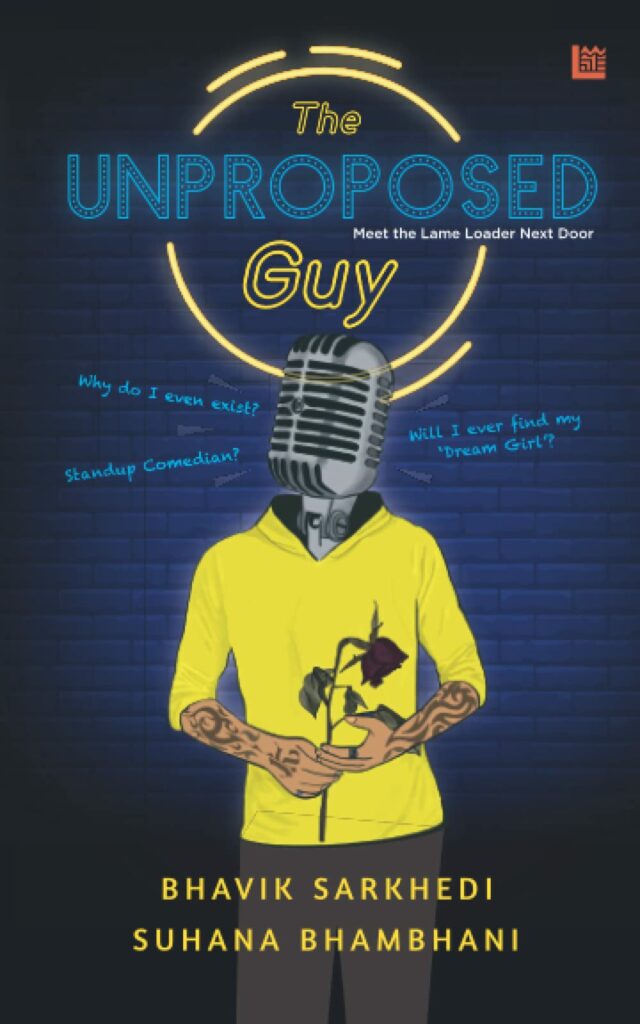 Quirky Best of Life Through the Eyes of Stand-up Comedian: The Unproposed Guy - A Book Review