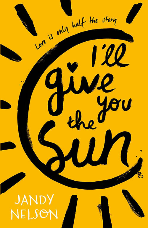 Books That Depict Sibling Relationships - I'll Give you the Sun by Jandy Nelson