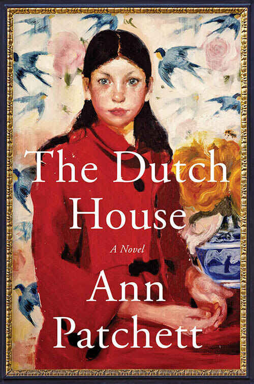 Books That Depict Sibling Relationships-The Dutch House by Ann Patchett
