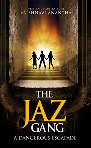 The Jaz Gang- A Dangerous Escapade