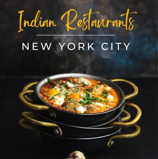 5 Best Indian Restaurants in New York City