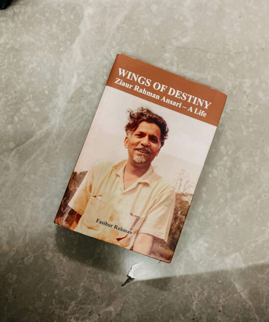 Book Review of Wings of Destiny - Ziaur Rahman Ansari - A life by Fasihur Rahman