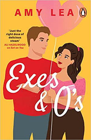 Exes and O’s (The Influencer Series) by Amy Lea