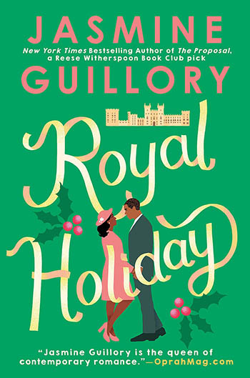 Royal Holiday by Jasmine Guillory - Holiday Romance Book Recommendations