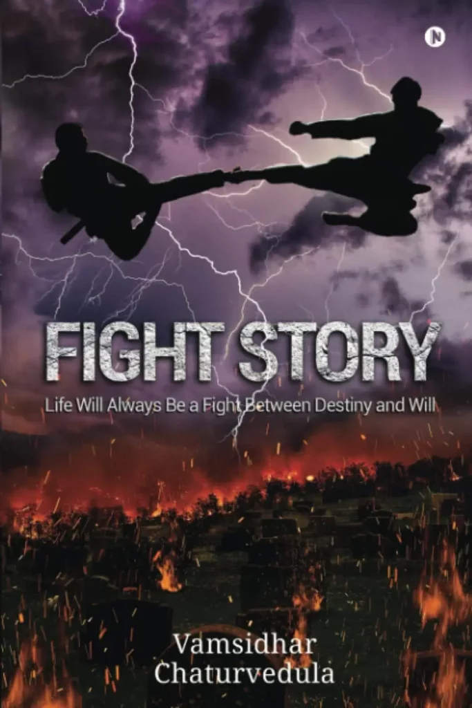 Spotlighting Vamsi Chaturvedula, Author of Fight Story