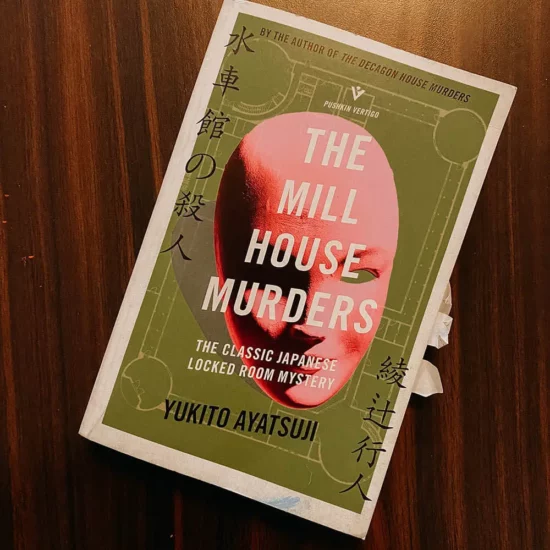 Book Review of The Mill House Murders by Yukito Ayatsuji