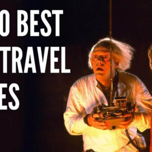 10 Best Time Travel Hollywood Films of All Time