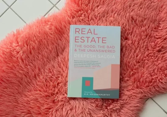 Versing for the Unversed in Housing and Realty: Real Estate – The Good, The Bad and The Unanswered by Deepesh Salgia, a Review