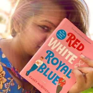 Love, Laughter, and Royalty: A Whirlwind Romance in Red, White & Royal Blue by Casey McQuiston