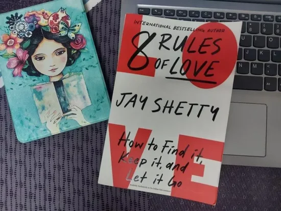 Book Review of 8 Rules of Love: How to Find It, Keep It, and Let It Go by Jay Shetty