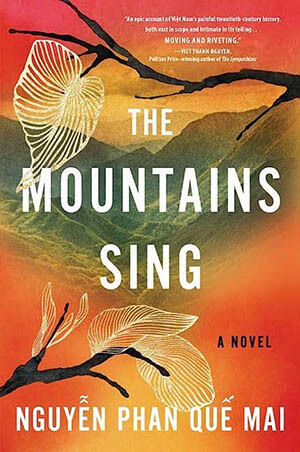 The Mountains Sing-Historical Fiction
