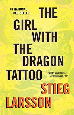 The Girl with the Dragon Tattoo by Stieg Larson